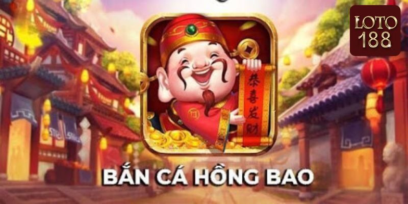 Tìm hiểu về game bắn cá hồng bao